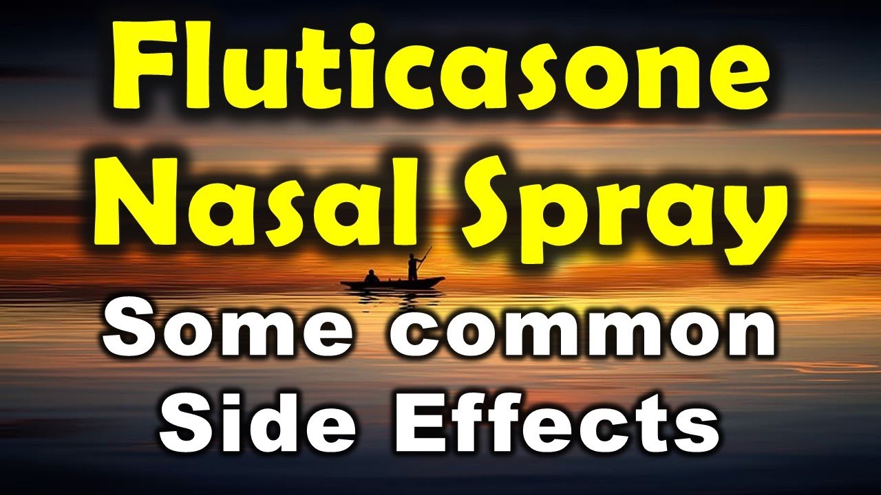 FLUTICASONE NASAL SPRAY | Common side effects