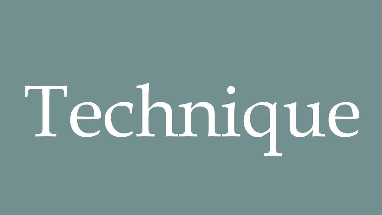 How To Pronounce Technique Technical Correctly In French YouTube how-to-pronounce-technique-technical-correctly-in-french-youtube