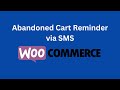 How to recover Abandoned Cart in WooCommerce via SMS
