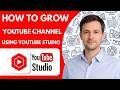 How to Grow YouTube Channel Using YouTube Studio Full Guide 2026