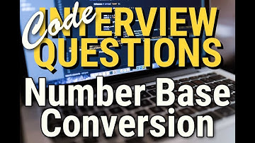 Number Base Conversion - Code Interview Question Preparation
