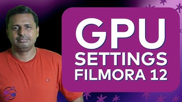 GPU Settings filmora 12 | GPU Setup Filmora 12 | Best GPU Settings in Filmroa12| GPU Setting English