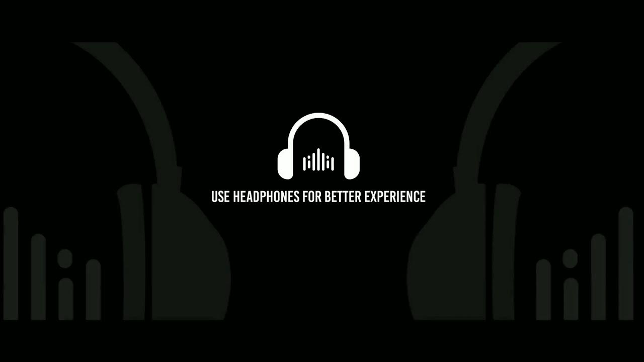 Please use headphones. Use headphones for the best experience. Use headphones for better. Use headphones for better. Use headphones for better.