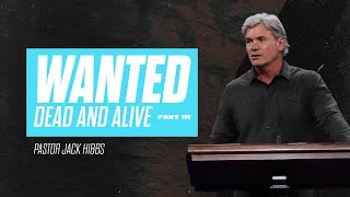 Wanted Dead and Alive  Part 3 (Romans 5:1221)