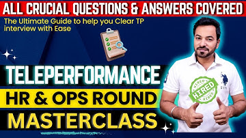 Teleperformance Interview Questions and Answers | How to clear Teleperformance Interview
