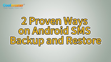 How to Realize Android SMS Backup and Restore? [2 Ways]