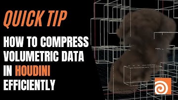 Quick Tip - How to Compress Volumetric Data in Houdini Efficiently