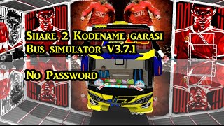 KODENAME GARASI BUS SIMULATOR V3.7.1