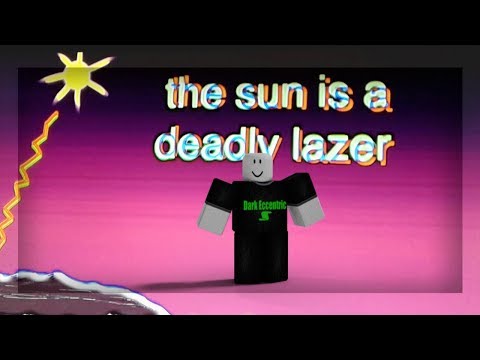 Roblox Script Showcase Episode 1137 Deadly Lazer Sun V2 Youtube - roblox the sun is a deadly laser script pastebin