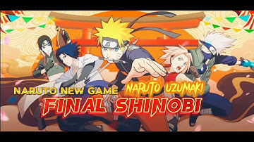 NARUTO NEW AMAZING GAME FINAL SHINOBI: SHADOW KARASU