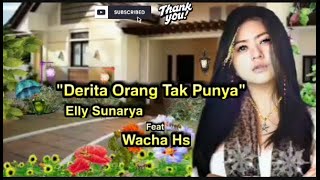 'Derita Orang Tak Punya' - Elly Sunarya ft Wacha HS