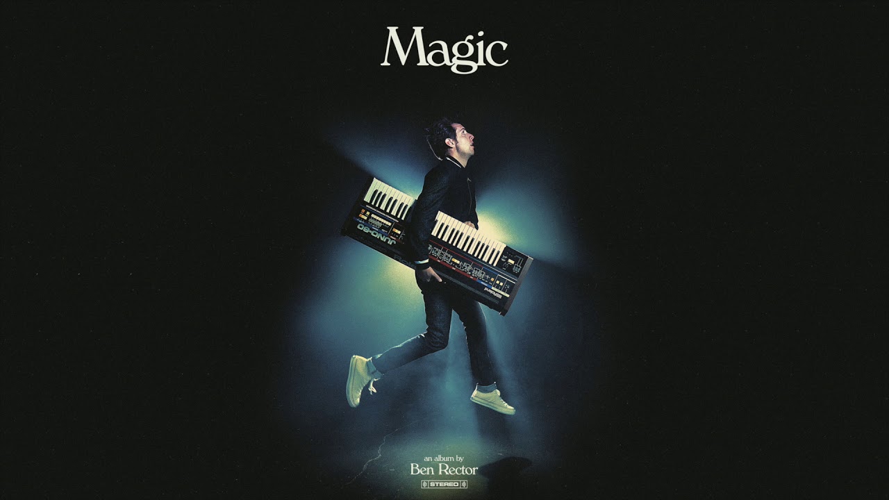 Ben Rector   Extraordinary Magic official audio