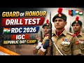 Guard of Honour Drill Test | NCC Inter Group Competition | RDC 2026 | IGC Republic Day Camp 2026