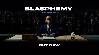 COLDXMAN - Blasphemy (Official Music Video)