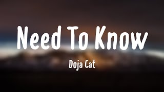 Need To Know - Doja Cat [Lyrics-exploring] ?