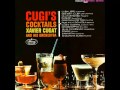 Xavier Cugat - Cugi's Cocktails (1963, Full Album)