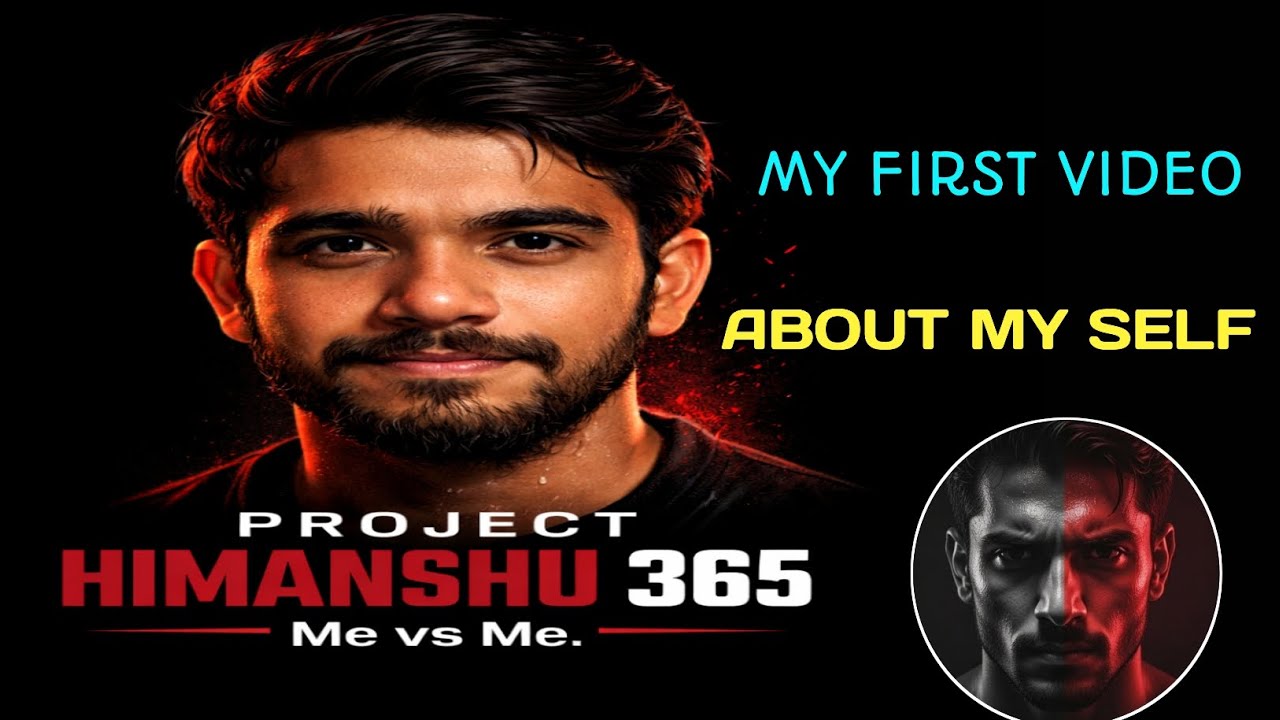 Project Himanshu 365 || My First Vlog Video - YouTube