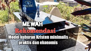 kijing/makam moderen kristen dan model makam lainnya