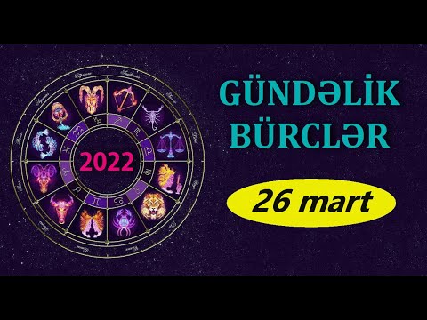 BÜRCLƏR –  26 MART (canlı)