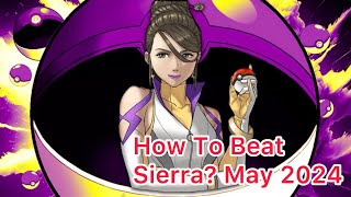 How To Beat Sierra In Pokémon GO May 2024