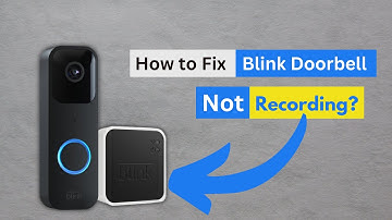 Blink Doorbell Video Recording Setting - How to Fix? [ How to Fix Blink Doorbell Not Recording? ]