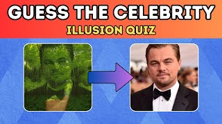 Can you look through the ILLUSION? | Illusion Quiz! | Guess the Celebrity!