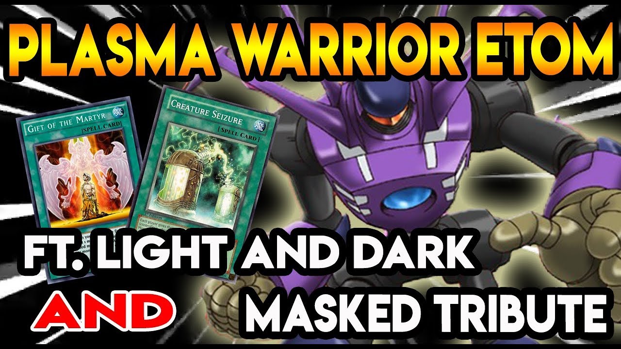 Deck #41 Plasma Warrior Etom Ft.Light and Dark/Masked Tribute Yu-Gi-Oh! Duel Links