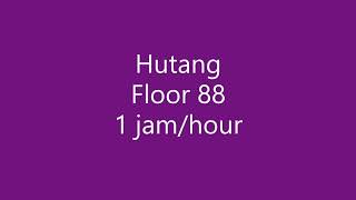 Hutang-Floor 88 (1jam/hour)