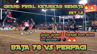 GRAND FINAL BAJA VS PERPAGI SET 1,2