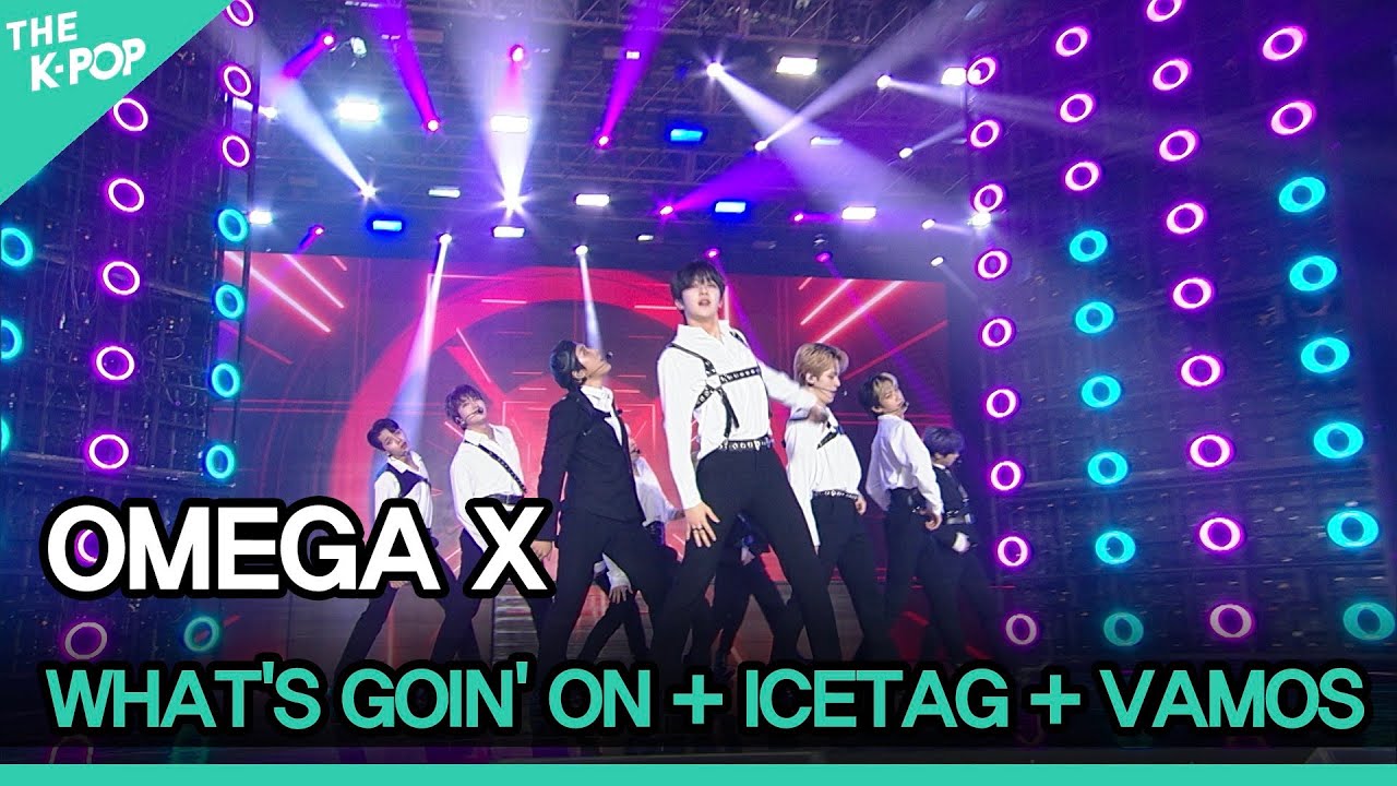 OMEGA X (오메가엑스), WHAT'S GOIN' ON + 얼음땡(ICETAG) + VAMOS  [GEE 2021]