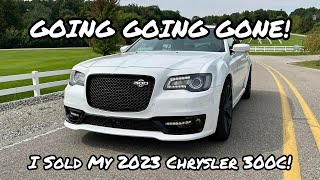 GOING GOING GONE! I Sold My 2023 Chrysler 300C! by The Mopar Junkie 540 views 11 days ago 11 minutes, 35 seconds