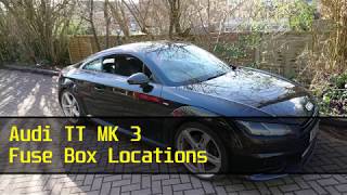 Audi TT MK 3 Fuse Box Locations