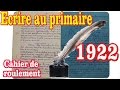 Ecrire à 8 ans en 1922 à Boudjellil, cahier de roulement scanné