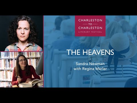 The Heavens With Sandra Newman And Regina Marler