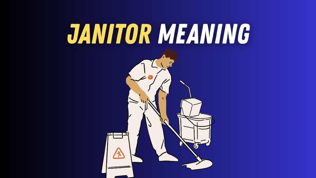 Janitor Example Janitor Meaning in English | Janitor Explained Simply with Examples ...