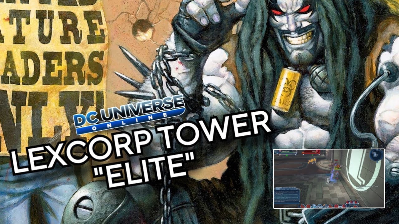 Lexcorp Tower (Elite) | DPS POV | DC Universe Online