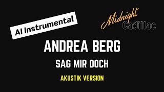 ANDREA BERG Sag mir doch (Akustik Version) (AI Instrumental)