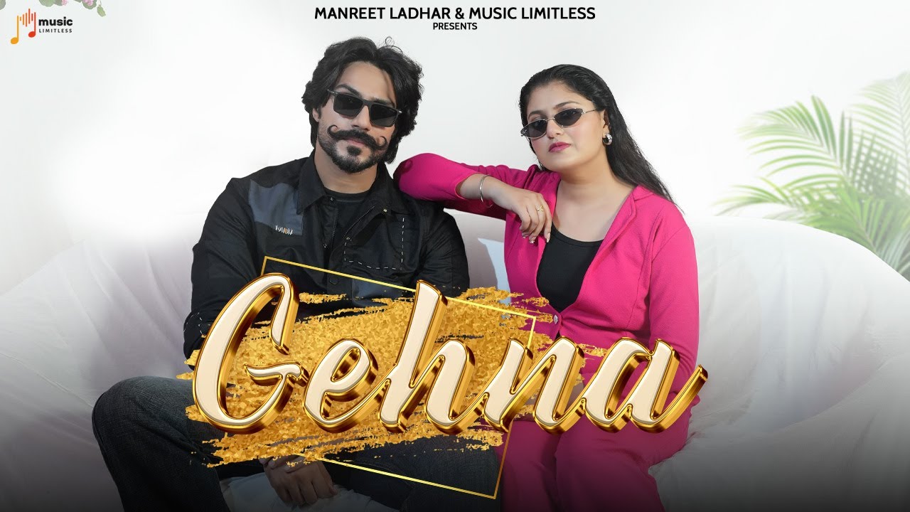 Gehna (Official Video) Khawahish | Saffy Arora | Yogi Kanojia | Manreet Ladhar | Music Limitless
