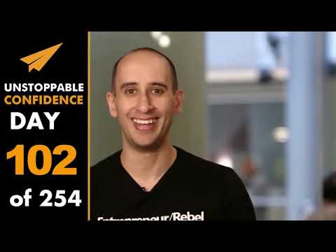 Unstoppable Confidence: Evan Carmichael | Day 102 of 254 - Unstoppable Confidence: Evan Carmichael | Day 102 of 254