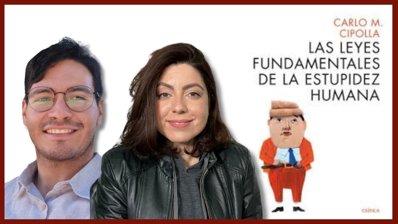 Las leyes fundamentales de la estupidez humana de Carlos Cipolla - YouTube