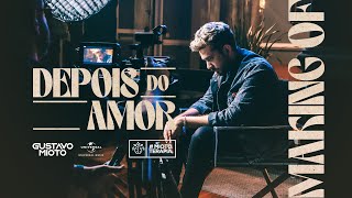 Gustavo Mioto - Depois Do Amor (Making Of)