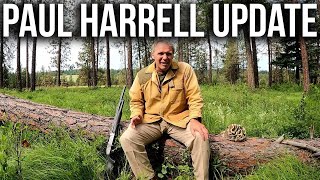 I spoke with the Paul Harrell team. An update.