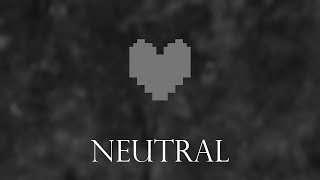 Neutral - Instrumental Mix (Undertale)