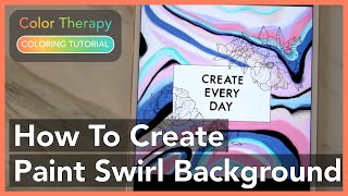 Coloring Tutorial: How to Create an Elegant Paint Swirl Background with Color Therapy App screenshot 2