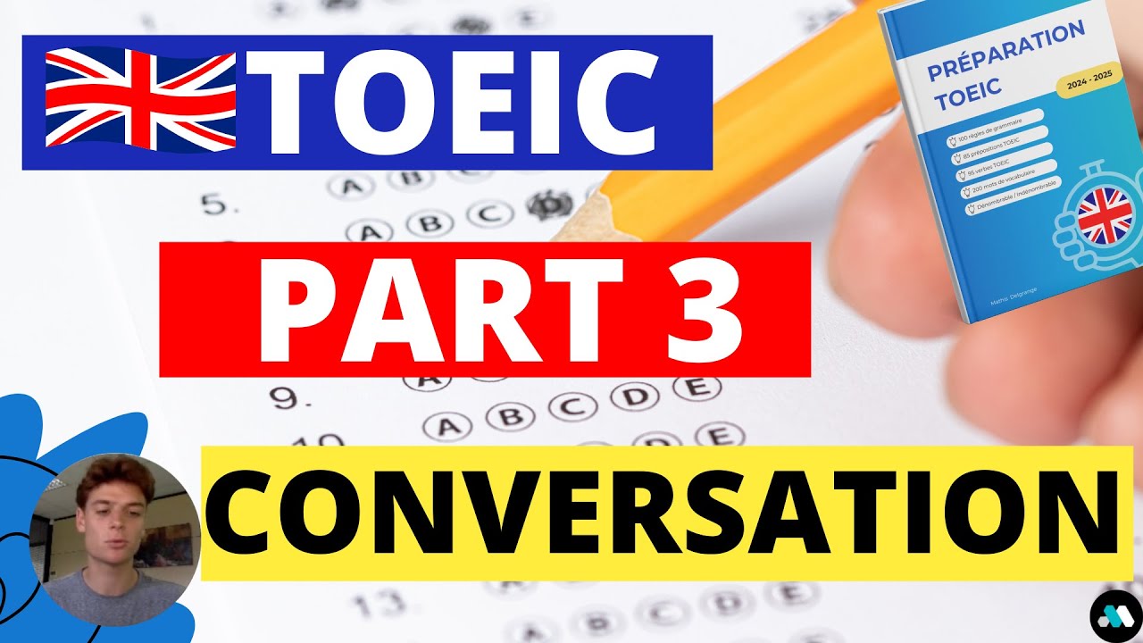 Préparation TOEIC - Listening Part 3 (conversation)