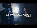 Crystal mint  the code 20 cinematic house music