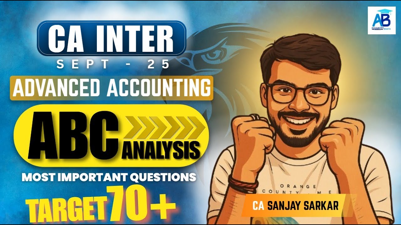CA Inter Sept’25 | Advanced Accounting ABC Analysis 🔥 | Most Important ...
