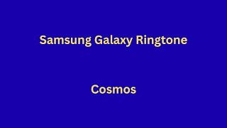 Samsung Galaxy Ringtone - Cosmos