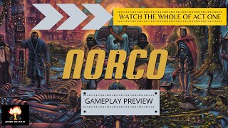 NORCO  Watch the whole of Act 1  PC Gameplay  Just Released.