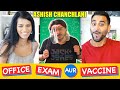 ASHISH CHANCHLANI | OFFICE EXAM AUR VACCINE | REACTION!!